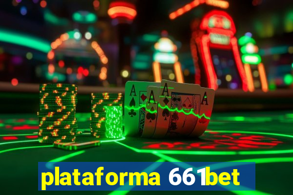 plataforma 661bet